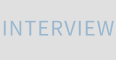 INTERVIEW