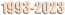 1993-2023