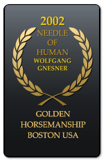 2002 NEEDLE OF HUMAN  WOLFGANG GNESNER GOLDEN HORSEMANSHIP BOSTON USA GOLDEN HORSEMANSHIP BOSTON USA