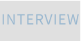 INTERVIEW